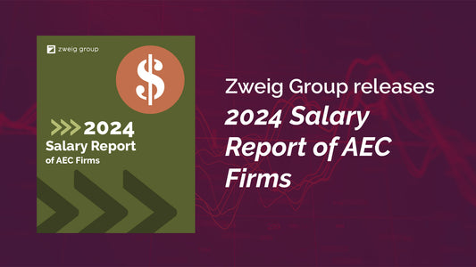 Zweig Group releases 2024 Salary Reports of AEC Firms