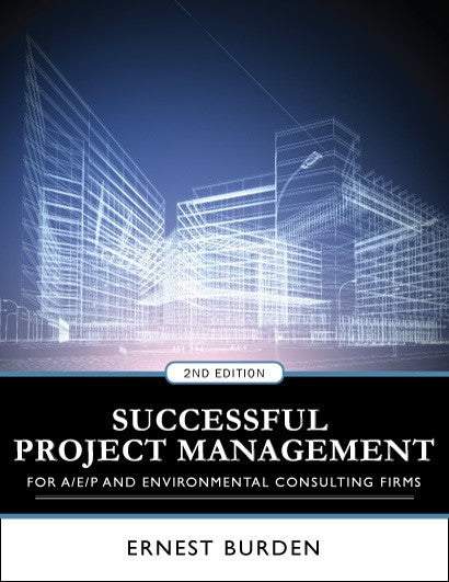 Successful Project Management for A/E/P & Environmental Consulting Firms Cover