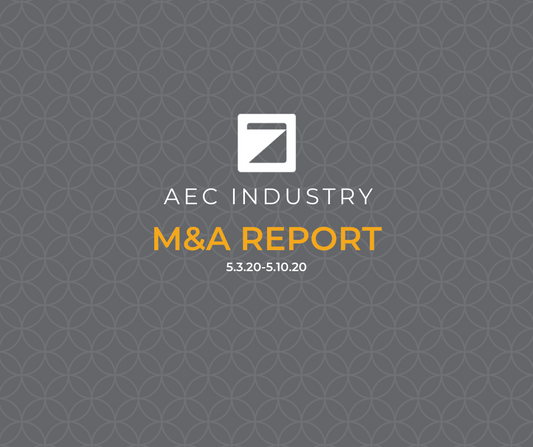 M&A Activity Report (5.3.20-5.10.20)