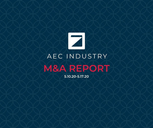 M&A Activity Report (5.10.20-5.17.20)