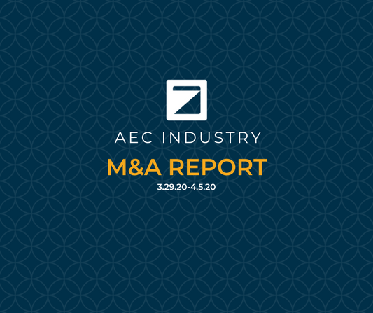 M&A Activity Report (3.29.20-4.5.20)