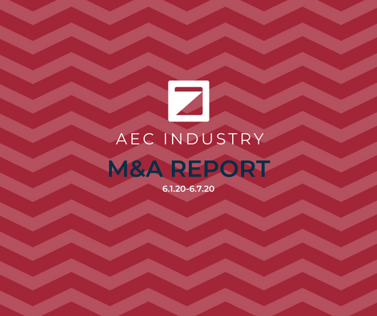 M&A Activity Report (6.1.20-6.7.20)