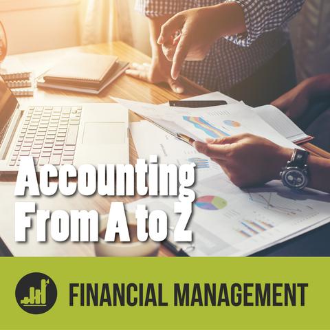 FREE ZLearning - How YOU can become a better Financial Manager: Accounting from A to Z