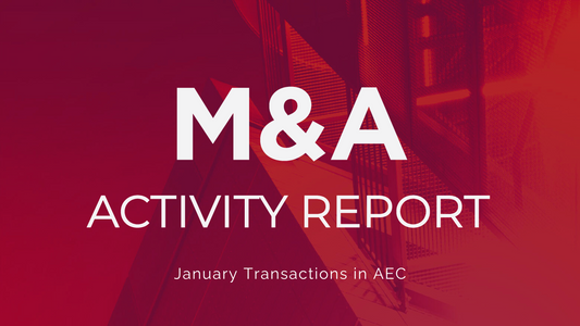 January M&A Transactions in AEC