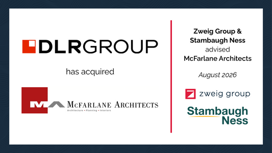 Zweig Group & Stambaugh Ness advise McFarlane Architects in milestone deal with DLR Group