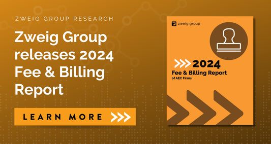 Zweig Group releases 2024 Fee & Billing Report of AEC Firms