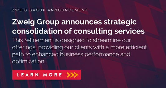 Zweig Group announces strategic consolidation of consulting services into four core areas