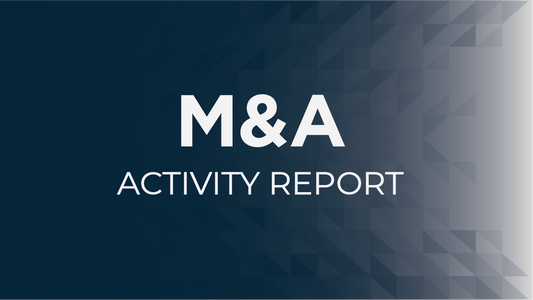M&A Activity Report 12/19/2022 – 12/29/2022