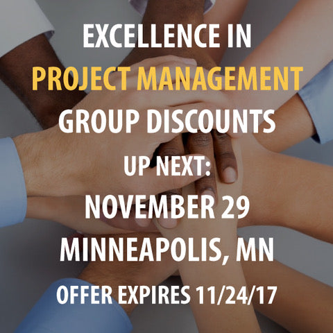 Save $200 on Excellence in Project Management Seminar