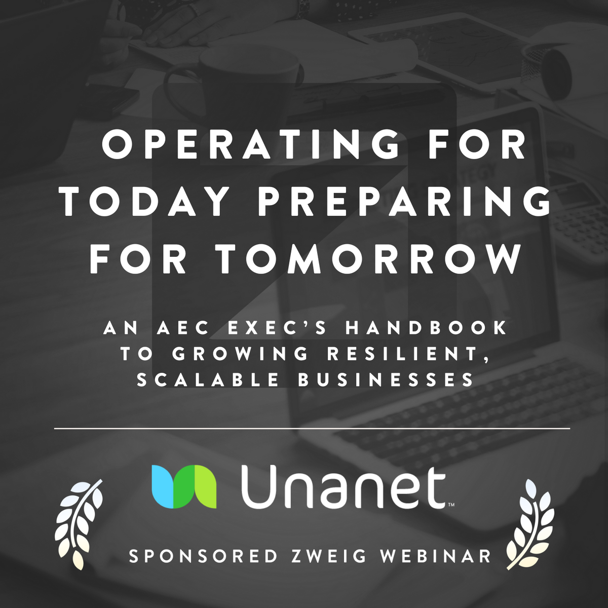 Operating for Today Preparing for Tomorrow: An AEC Exec’s Handbook to Growing Resilient, Scalable Businesses Cover