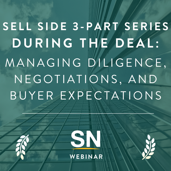During the Deal: Managing Diligence, Negotiations, and Buyer Expectations