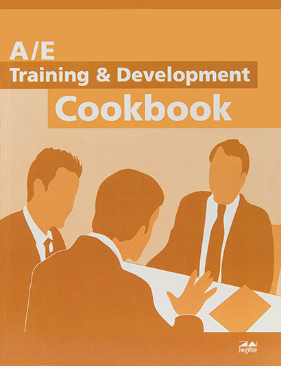 A/E Training & Development Cookbook